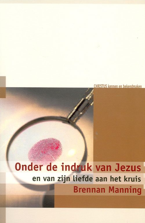 Christus kennen en bekendmaken - Onder de indruk van Jezus