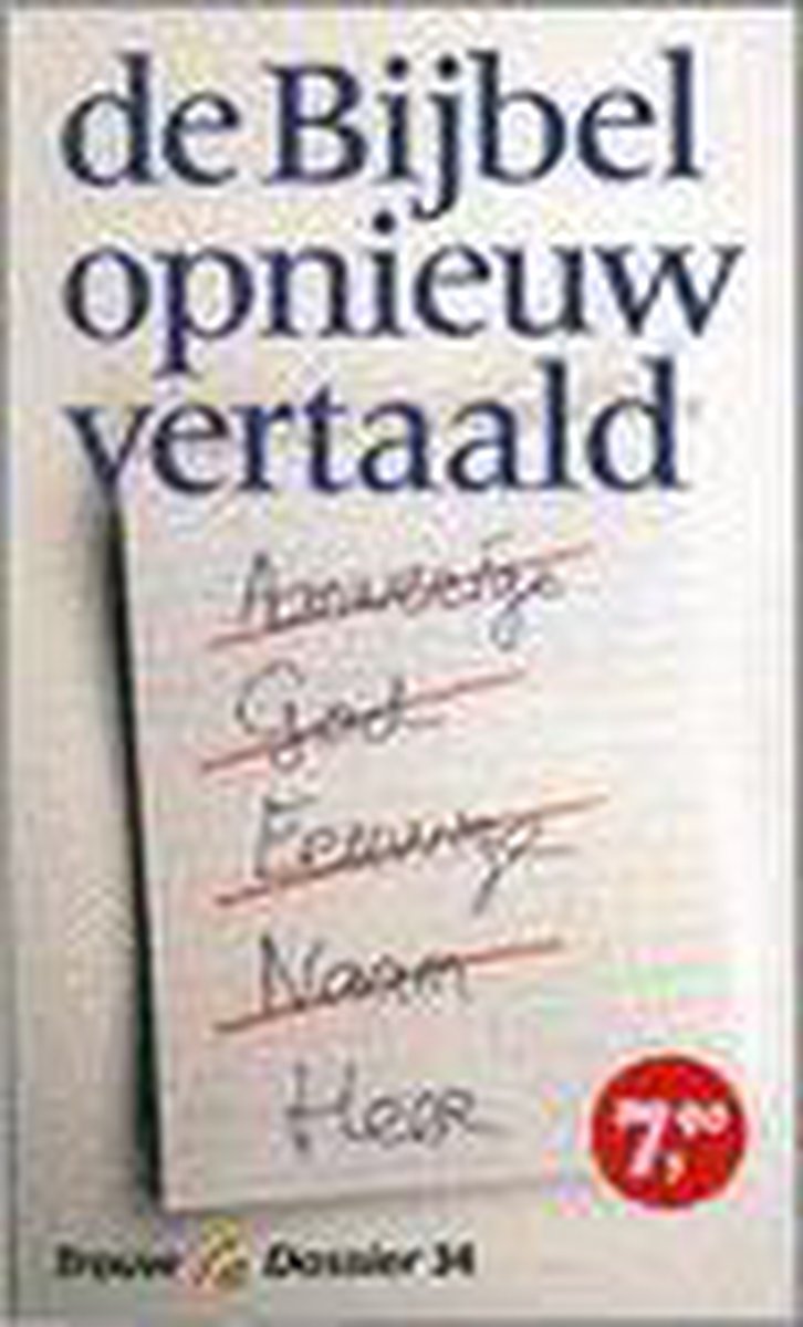 De Bijbel opnieuw vertaald