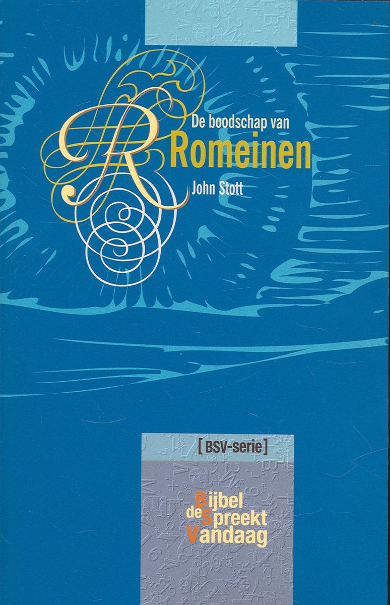De Bijbel spreekt vandaag - Boodschap van Romeinen