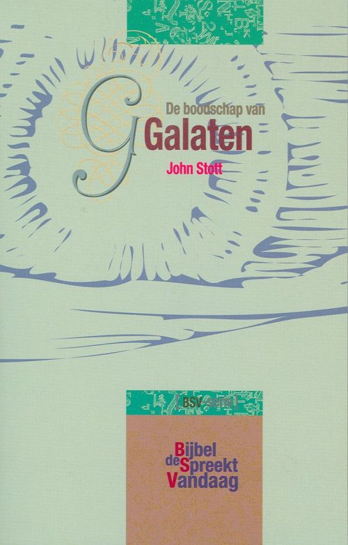 De Bijbel spreekt vandaag - De boodschap van Galaten