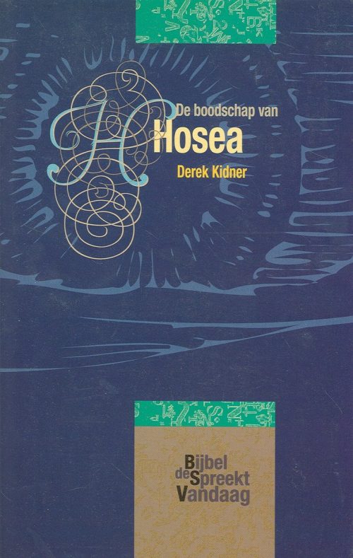 De Bijbel spreekt vandaag - De boodschap van Hosea