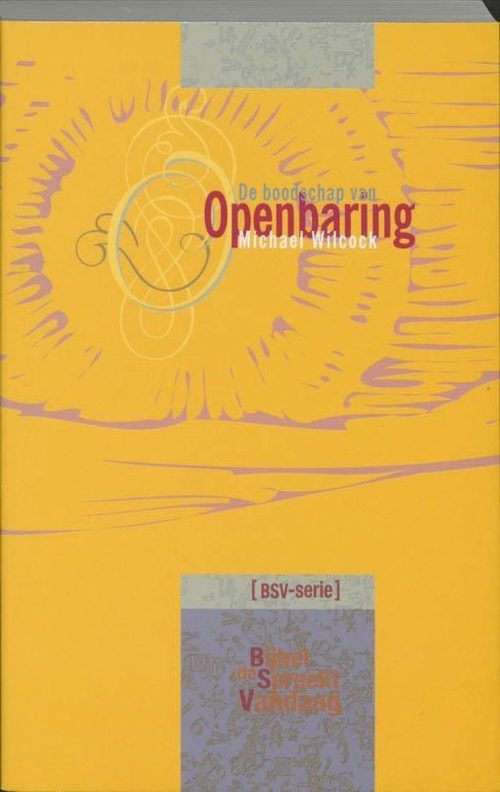 De Bijbel spreekt vandaag - De boodschap van Openbaring