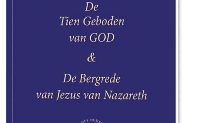 De Tien Geboden van God & De Bergrede van Jezus van Nazareth