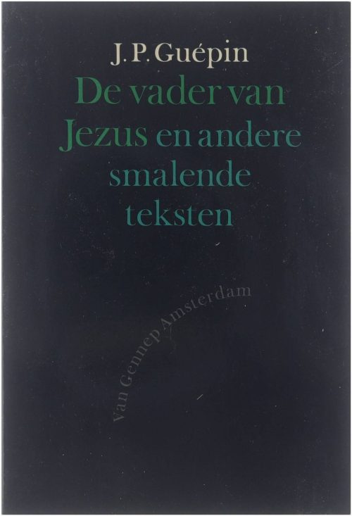 De vader van Jezus en andere smalende teksten