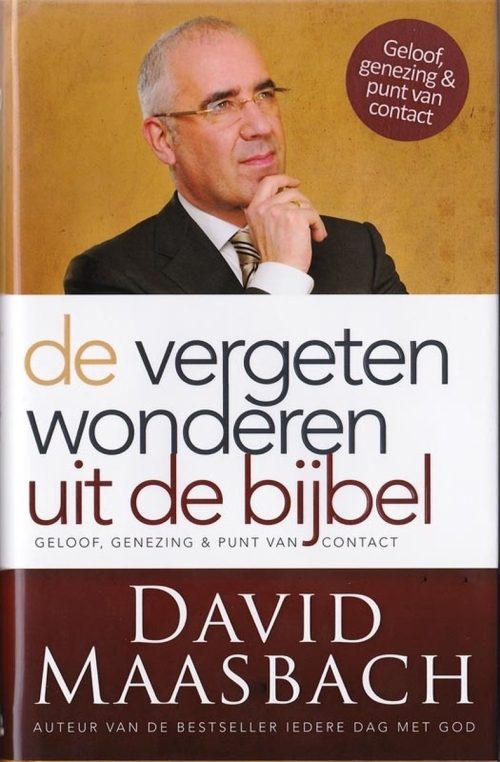 De vergeten wonderen uit de bijbel