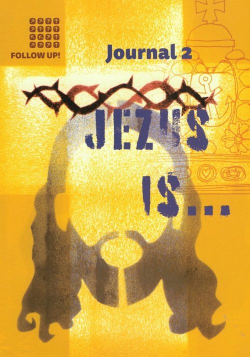 Follow up! - Jezus is...