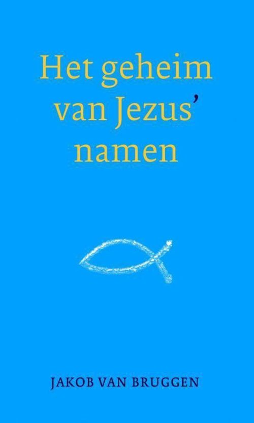 Het geheim van Jezus' namen