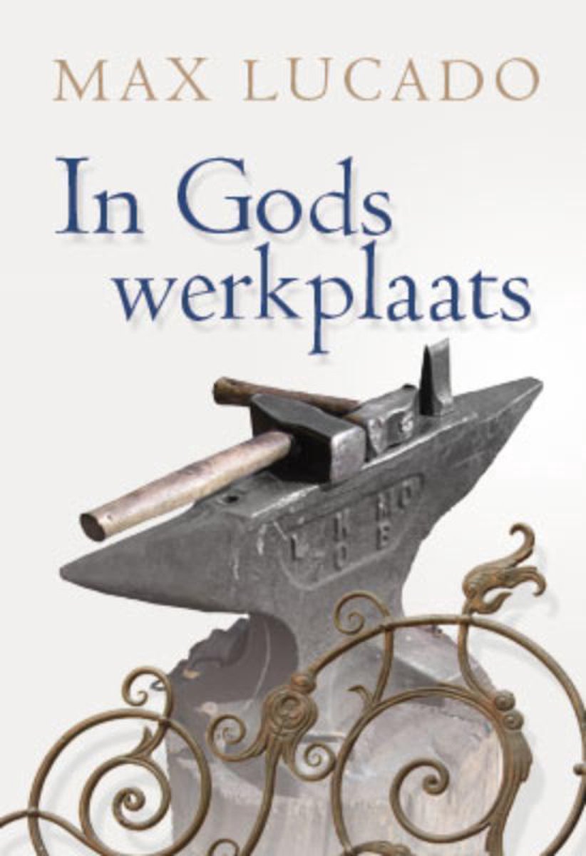 In Gods Werkplaats
