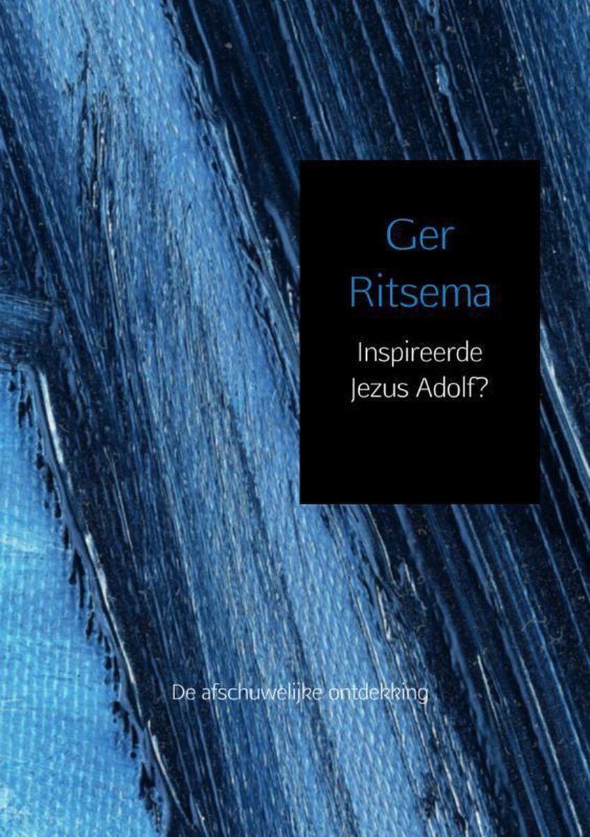 Inspireerde Jezus Adolf?