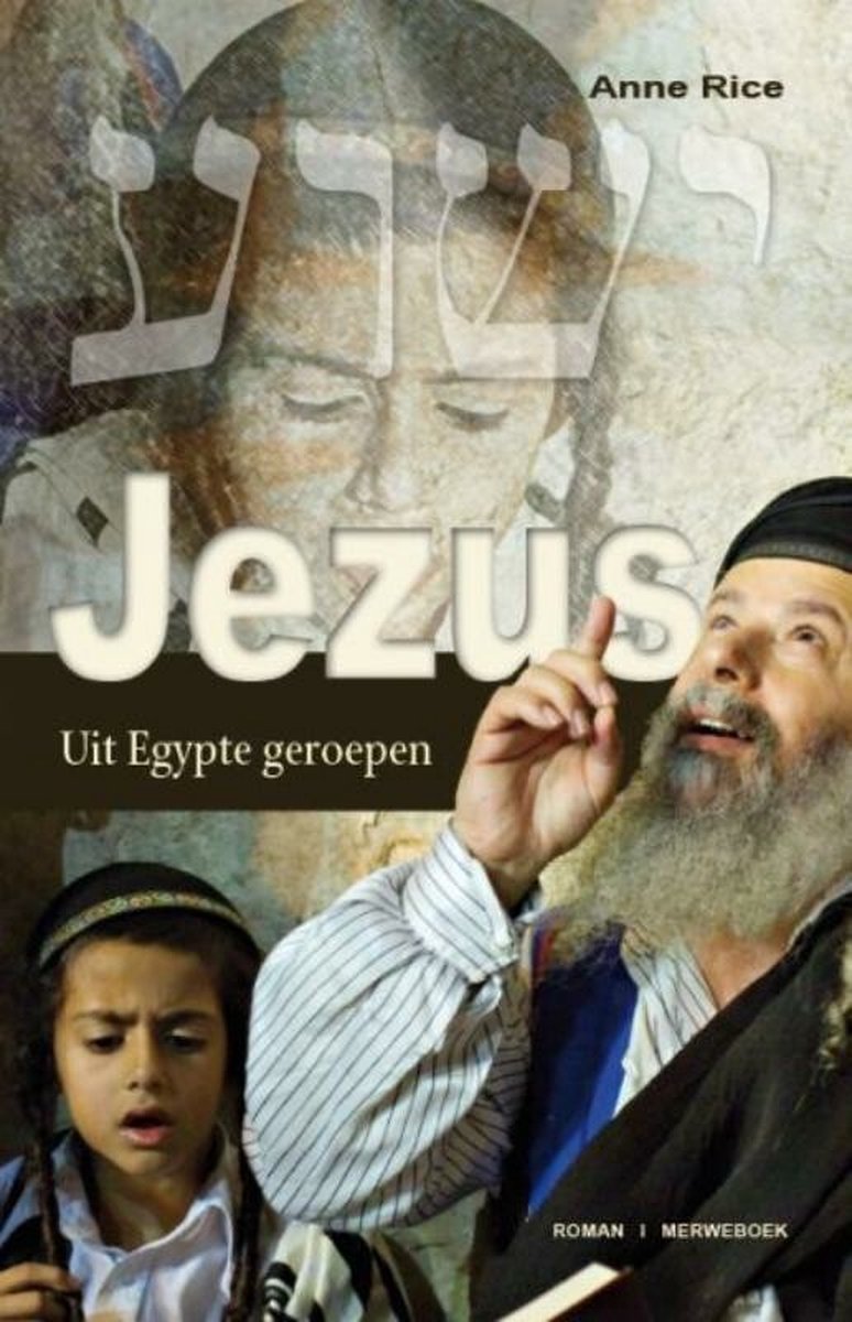 Jezus : Uit Egypte Geroepen