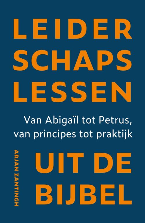 Leiderschapslessen uit de Bijbel