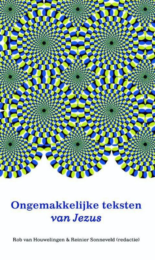 Ongemakkelijke teksten van Jezus