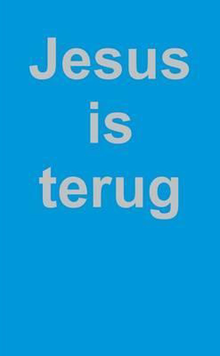 Jezus is Terug