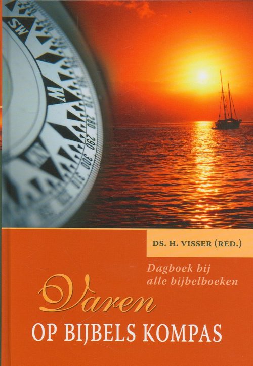 Varen op bijbels kompas - Dagboek bij alle bijbelboeken