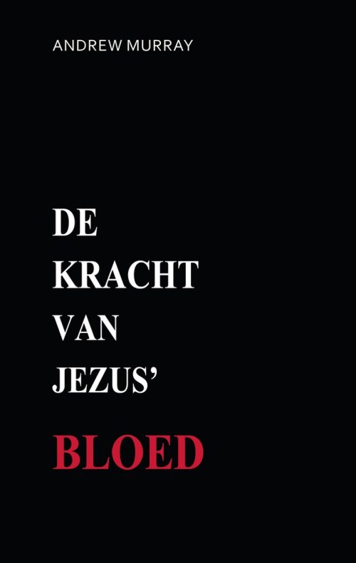 De kracht van Jezus' bloed