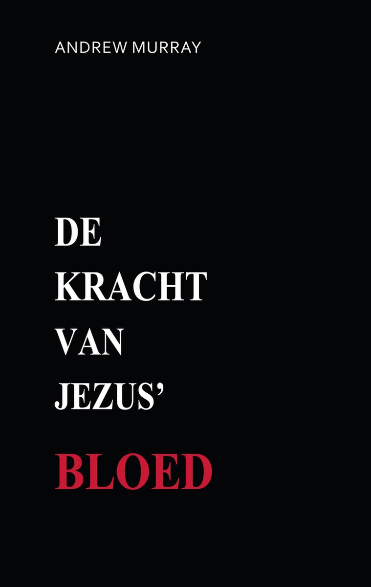 De kracht van Jezus' bloed