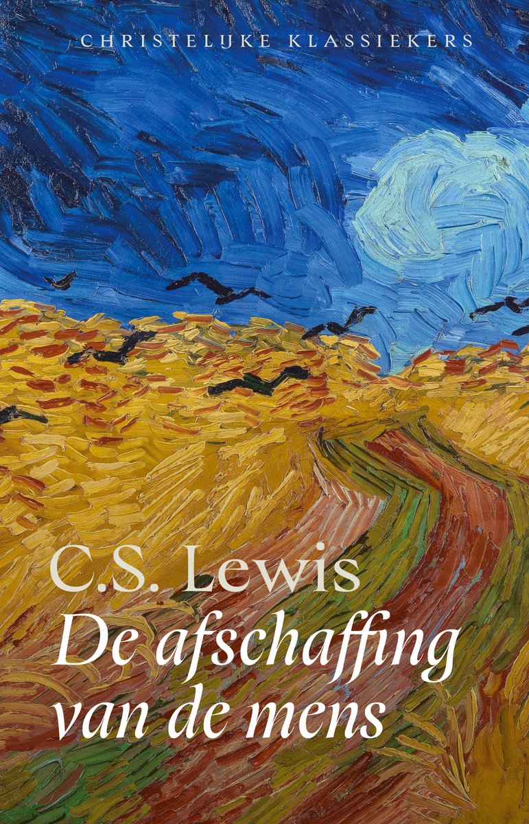 De afschaffing van de mens - Christelijke klassieker