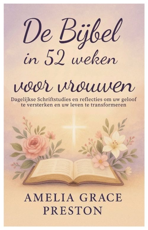 De Bijbel in 52 weken voor vrouwen