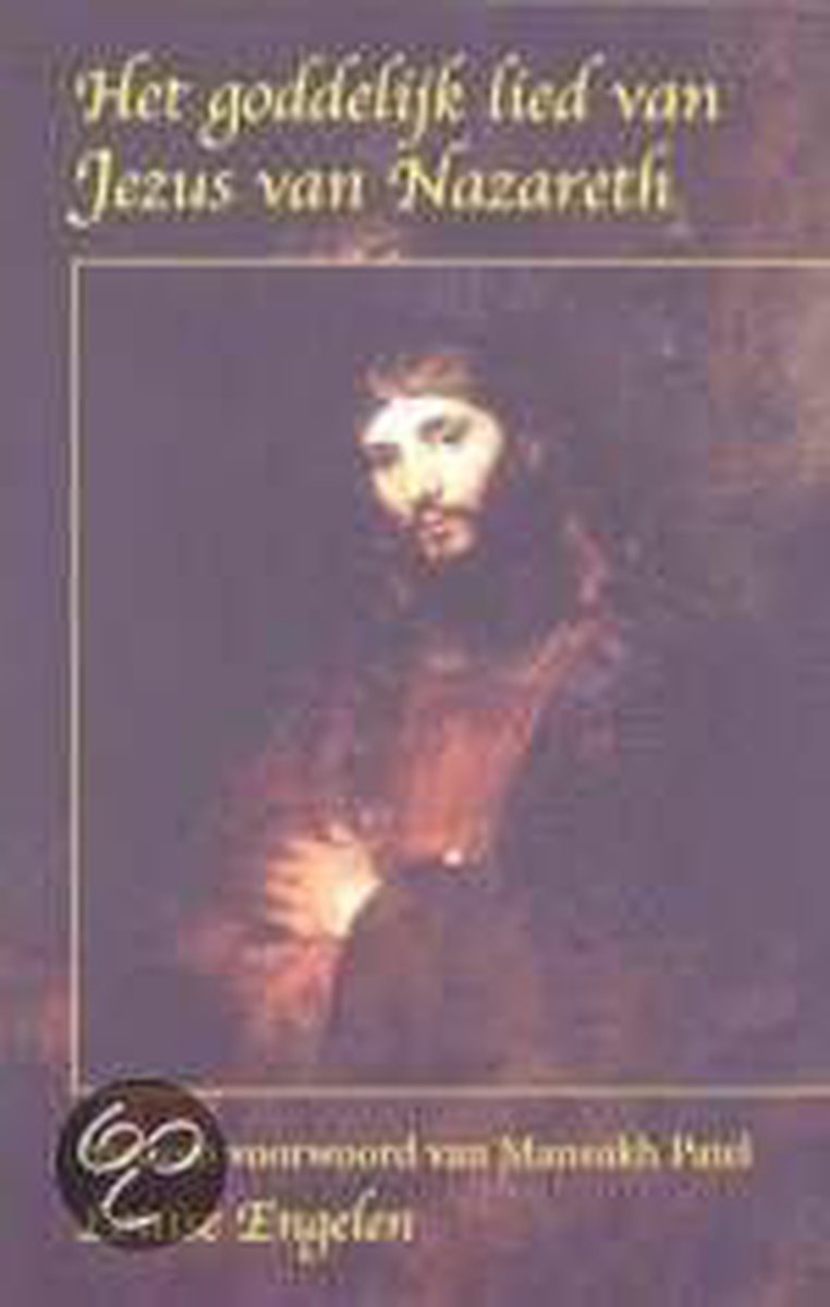 Het goddelijk lied van Jezus van Nazareth