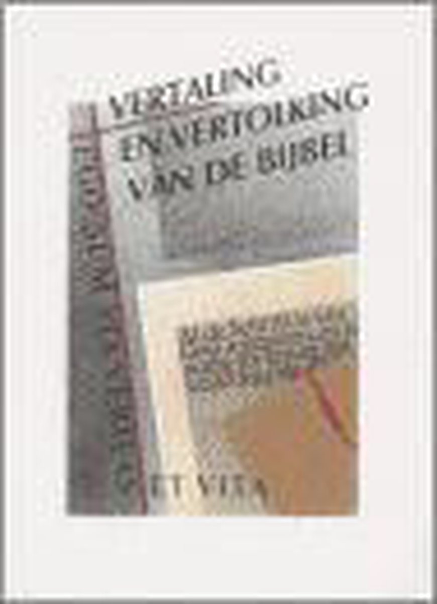 Vertaling en vertolking van de bijbel