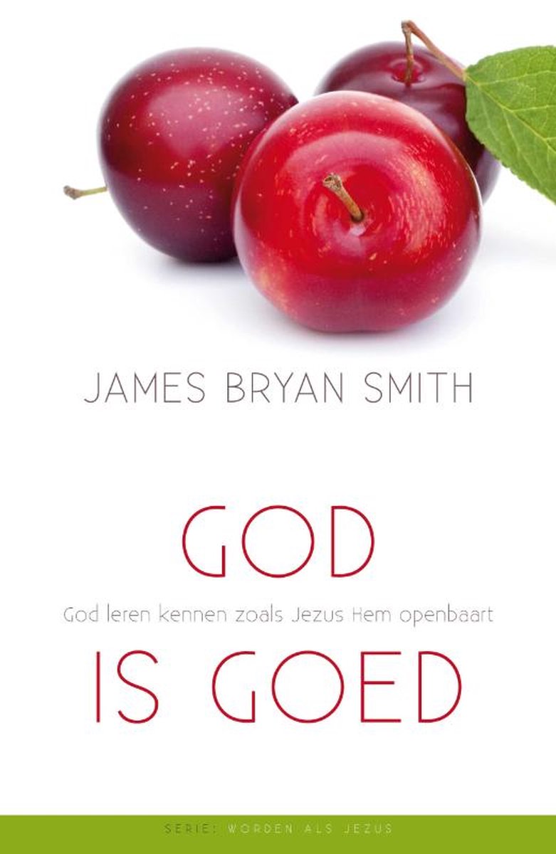 Worden als Jezus 1 - God is goed