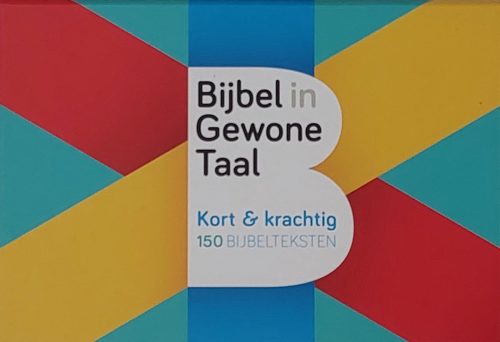 Kort en Krachtig - 150 bijbelteksten Bijbel in Gewone Taal