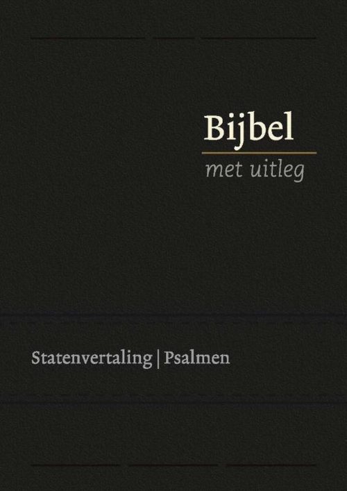 Bijbel met uitleg - zwart - hardcover