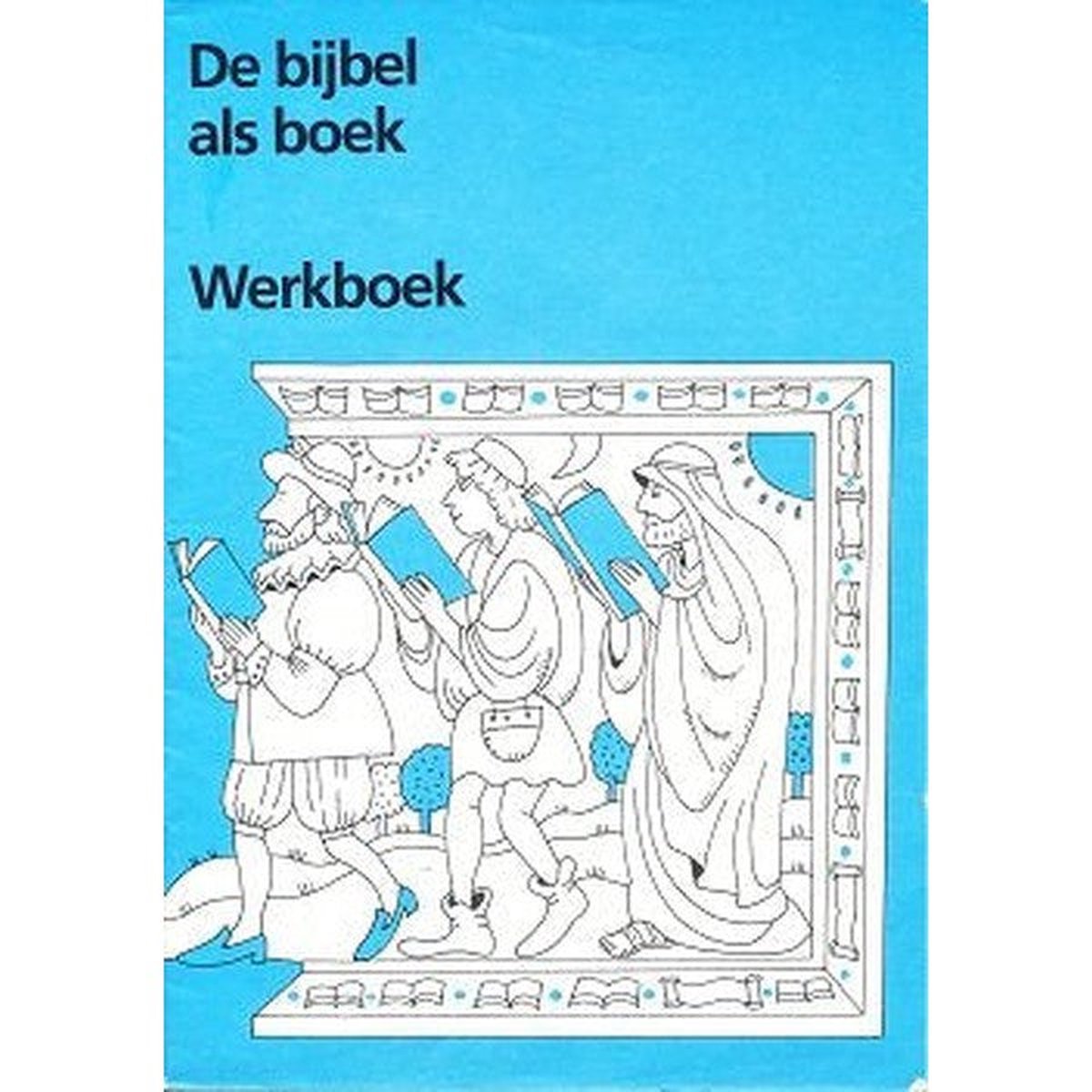De bijbel als boek: werkboek (per stuk)