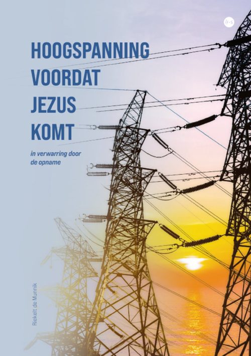 Hoogspanning voordat Jezus komt