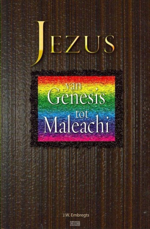 JEZUS VAN GENESIS TOT MALEACHI