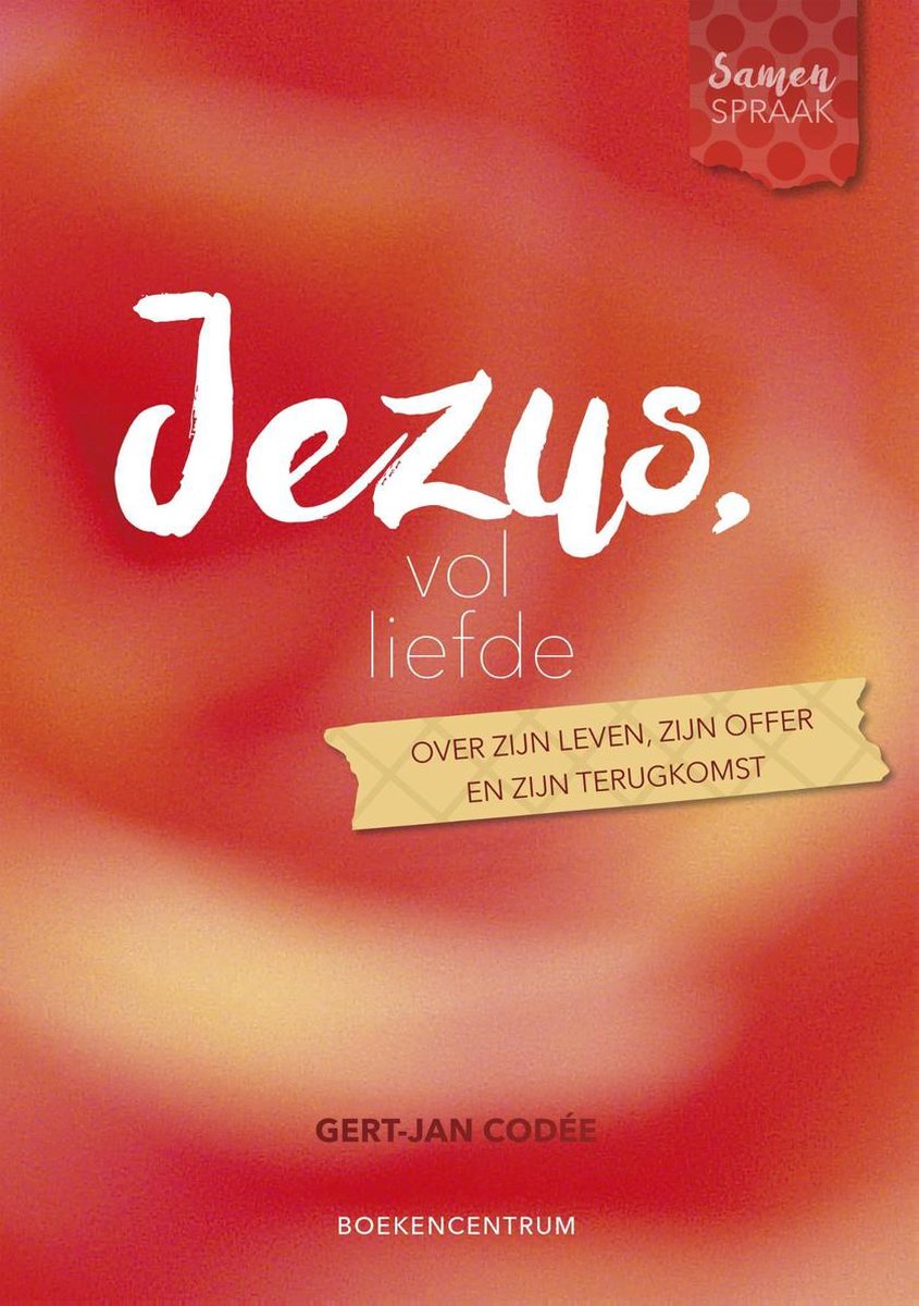 Jezus, vol liefde