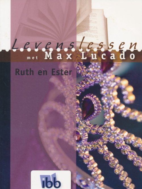 Levenslessen - ruth en ester