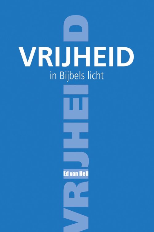 Vrijheid in Bijbels licht